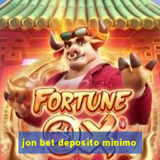 jon bet deposito minimo